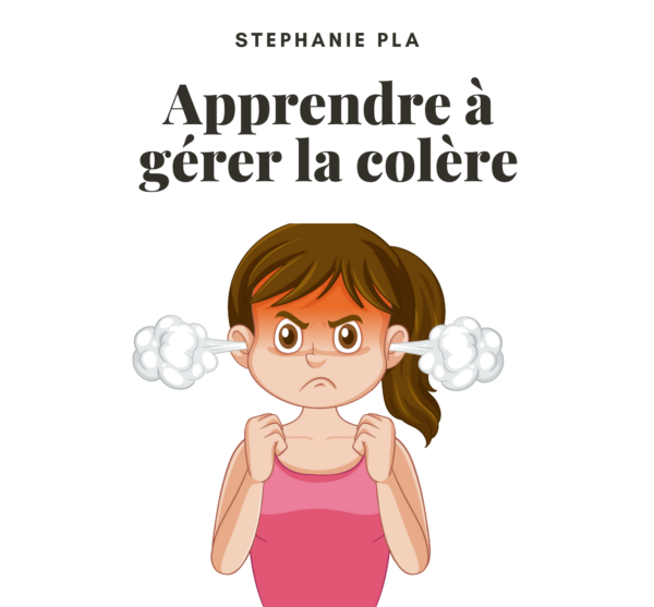 Apprendre à gérer la colère